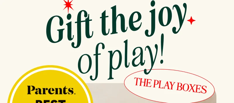 Gift the joy OF PLAY! THE PLAY BOXES. PARENTS, BEST TOYS 2023