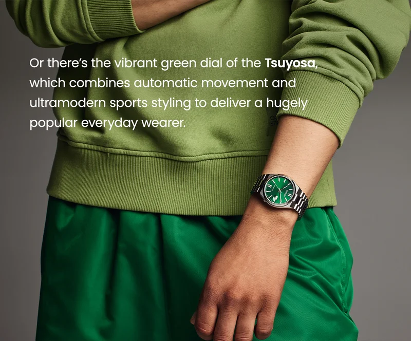 Or there’s the vibrant green dial of the Tsuyosa, which combines automatic movement and ultramodern sports styling to deliver a hugely popular everyday wearer.