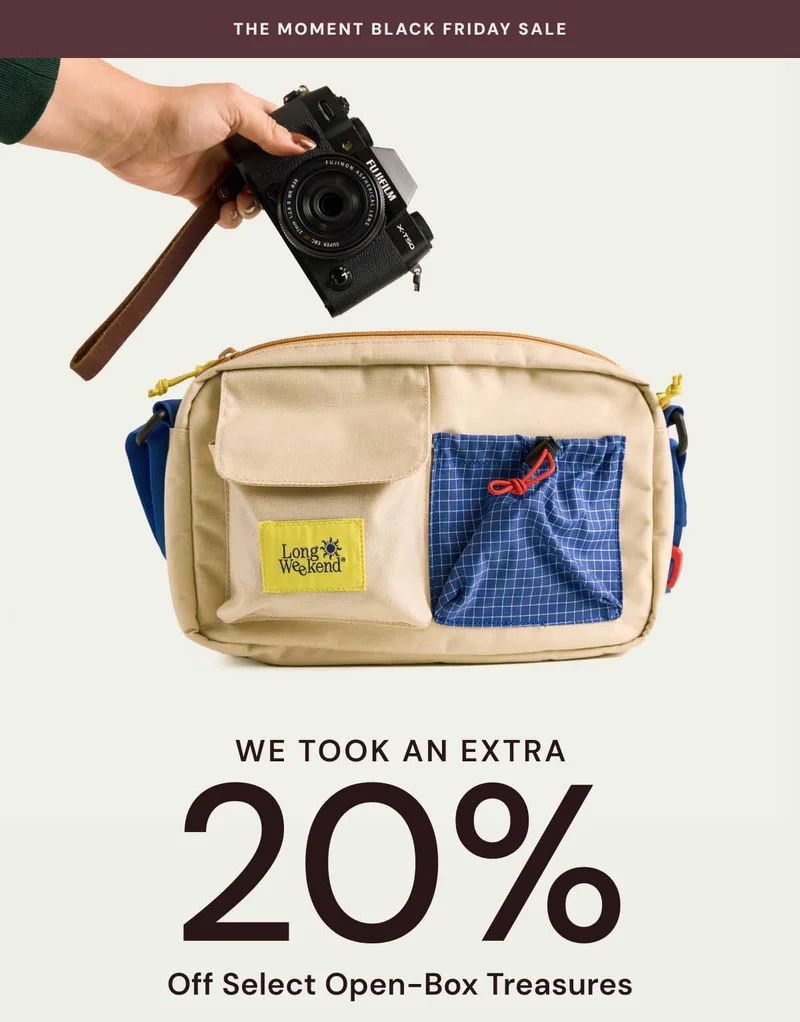The Moment Black Friday Sale - We took an extra 20% Off select Open-Box Treasures