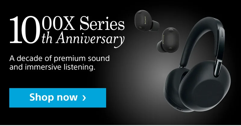10th 1000X Series Anniversary | A decade of premium sound and immersive listening. Shop now