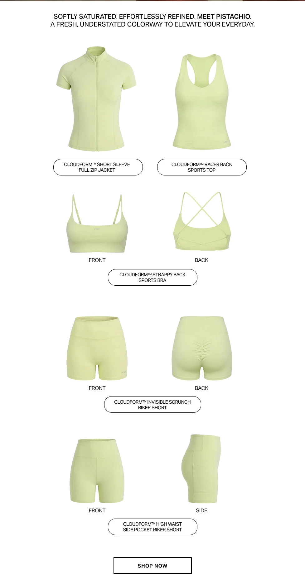 CLOUDFORM™ Pistachio activewear: jacket, top, bra, biker shorts. Soft, comfortable women's workout clothes.