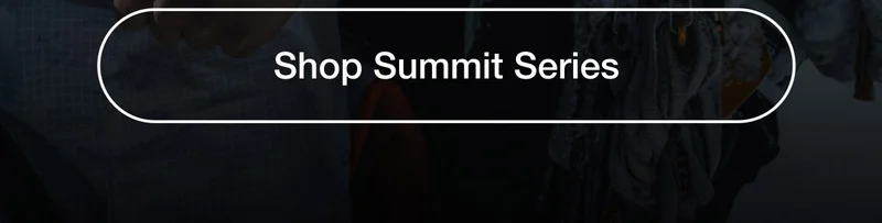 Shop Summit Series