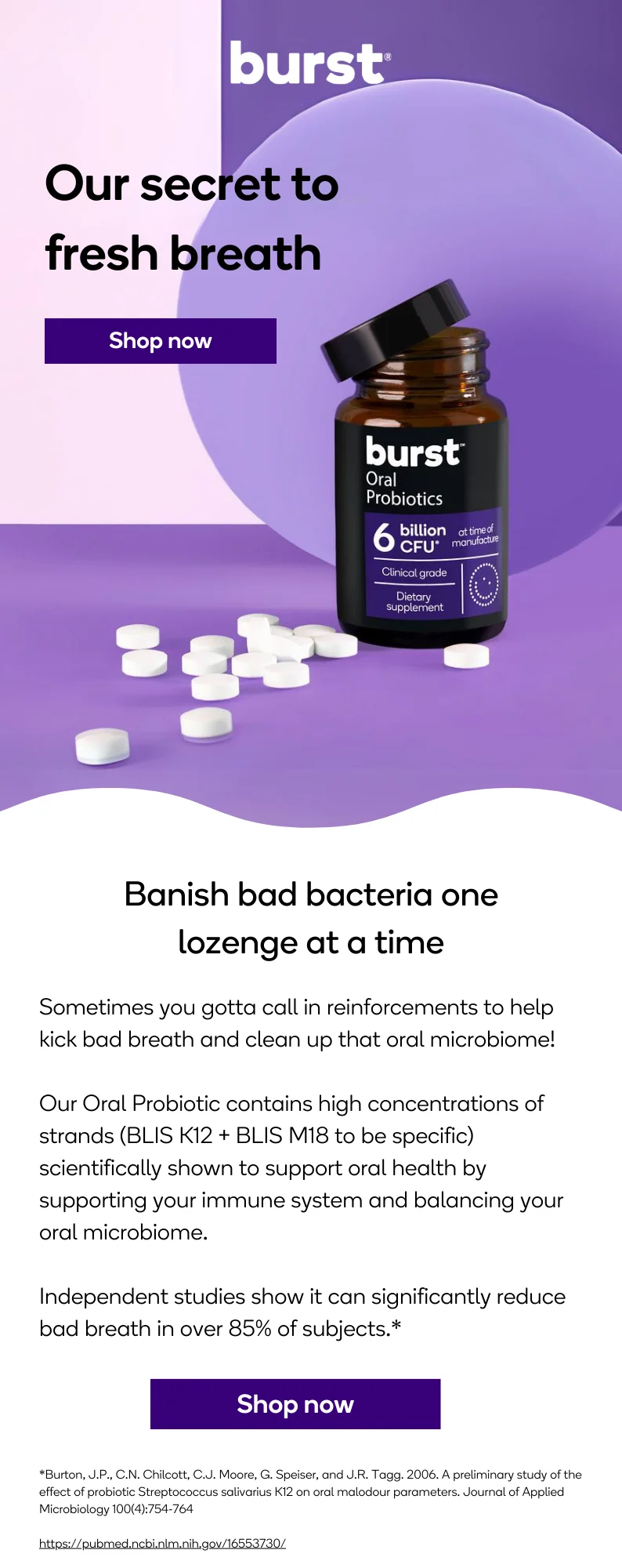 Our secret to fresh breath