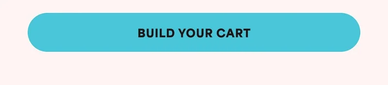 BUILD YOUR CART