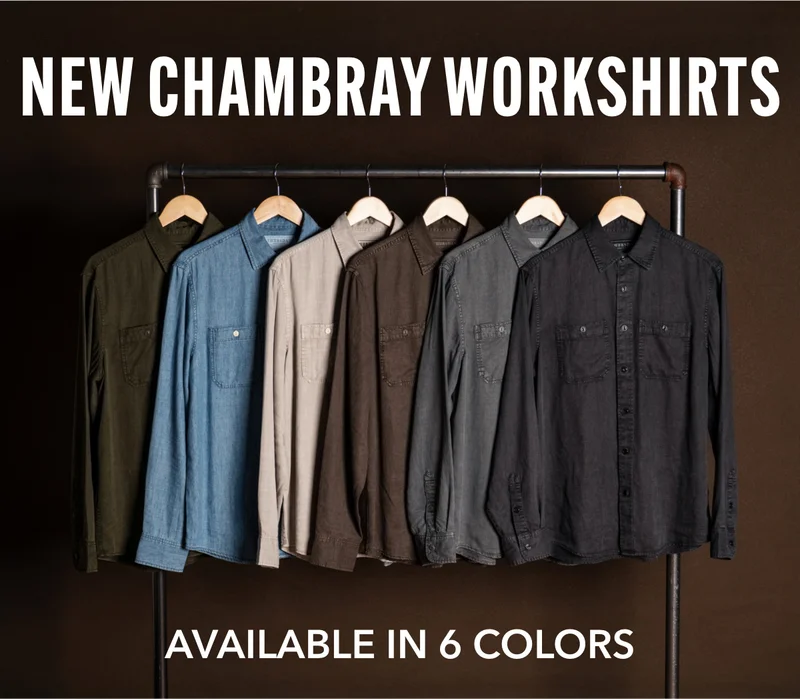 New Chambray Workshirts