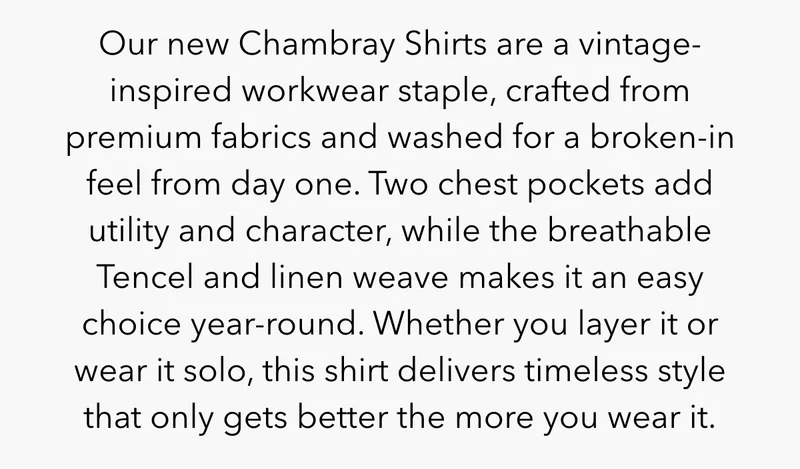 Our New Chambray Shirts