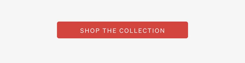 Shop the Collection