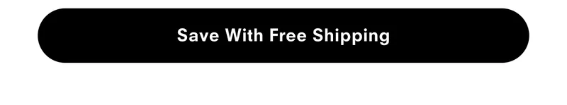 Save with free shipping