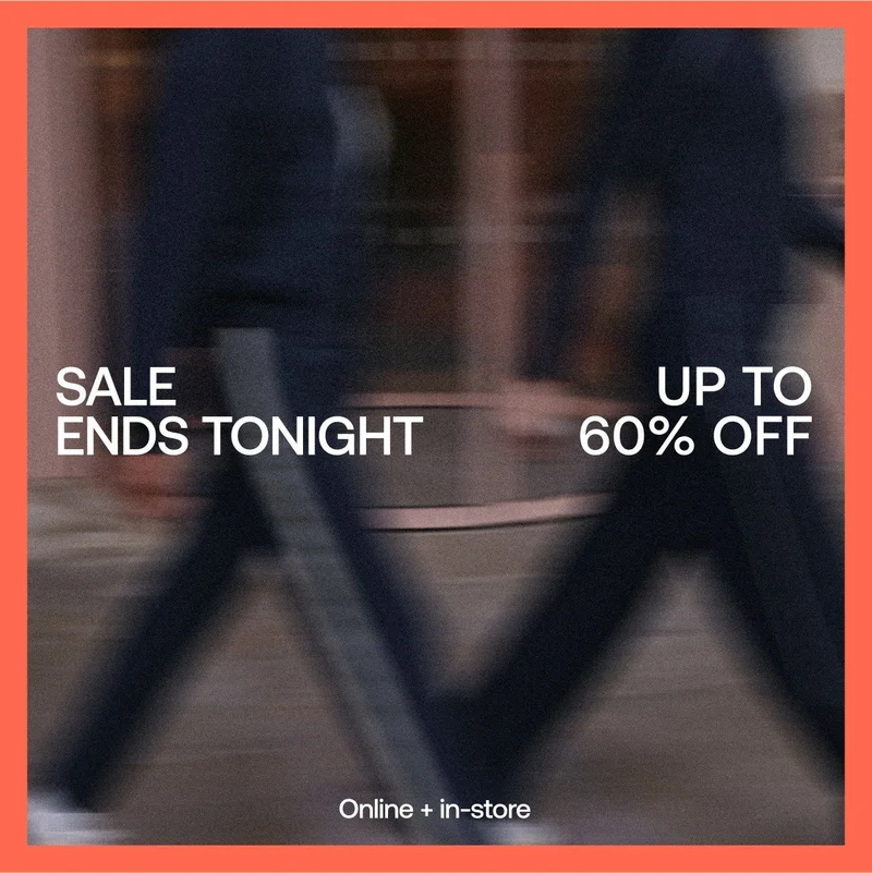 SALE ENDS TONIGHT | Up to 60% off