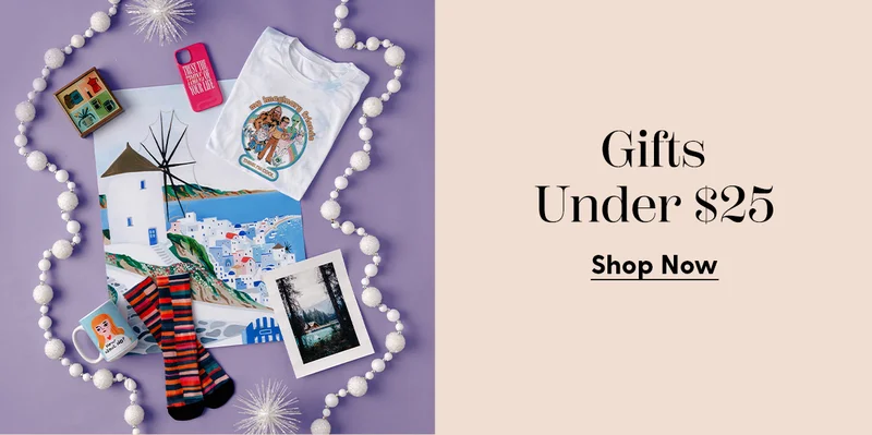 Gifts Under $25 | Shop Now