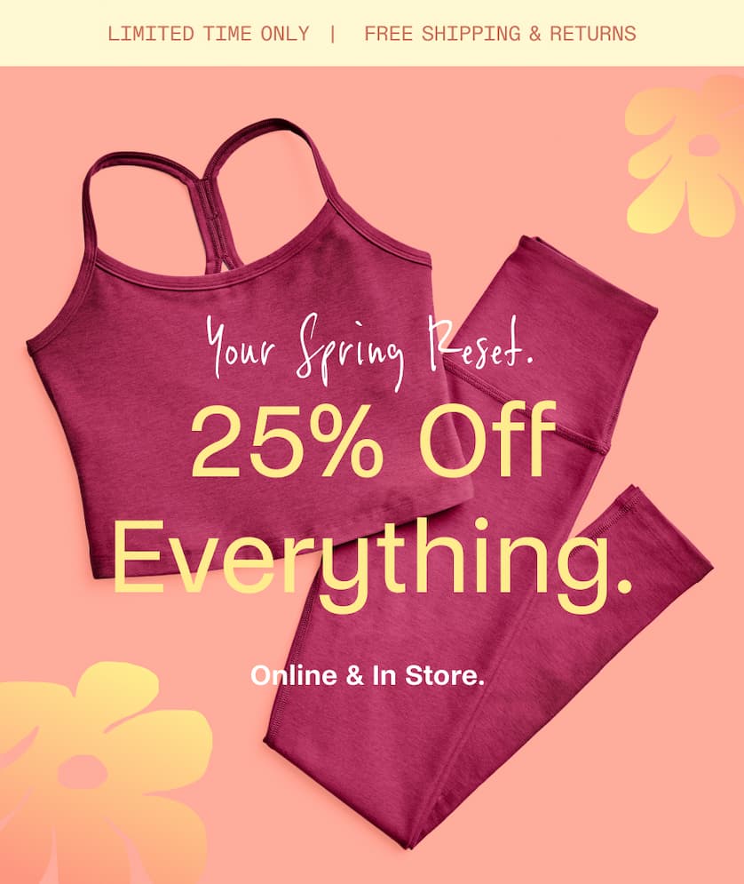 25% Off Everything.