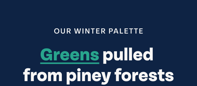 Greens
