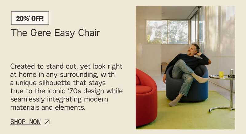 Save 20%* on The Gere Easy Chair