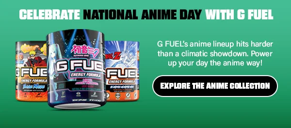 CELEBRATE NATIONAL ANIME DAY WITH G FUEL