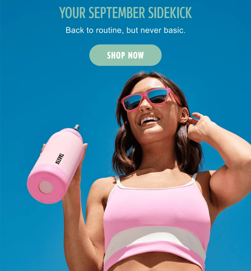 YOUR SEPTEMBER SIDEKICK | Back to routine, but never basic. | SHOP NOW