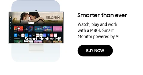 Smarter than ever - Watch, play and work with a M80D Smart Monitor powered by AI.  - BUY NOW