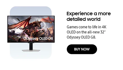Experience a more detailed world. - Games come to life in 4K OLED on the all-new 32" Odyssey OLED G8. - BUY NOW