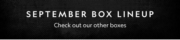 September Box Lineup