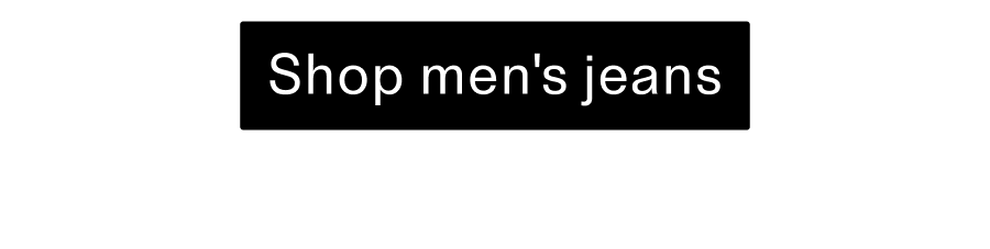 Shop mens jeans CTA