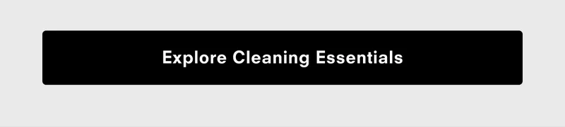 Explore Cleaning Essentials