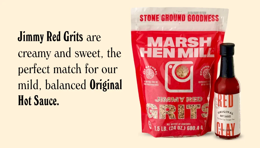 Pantry Pairing: Jimmy Red Corn Grits + Original Hot Sauce