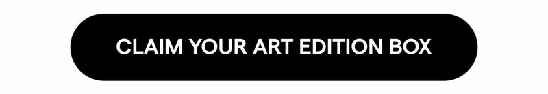 Claim Your Art Edition Box