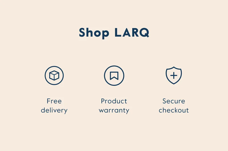 Shop LARQ - Free delivery, Product warranty, Secure Checkout