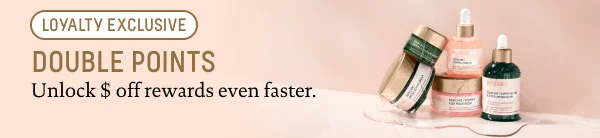 Loyalty Exclusive! Earn Double Points on All Orders