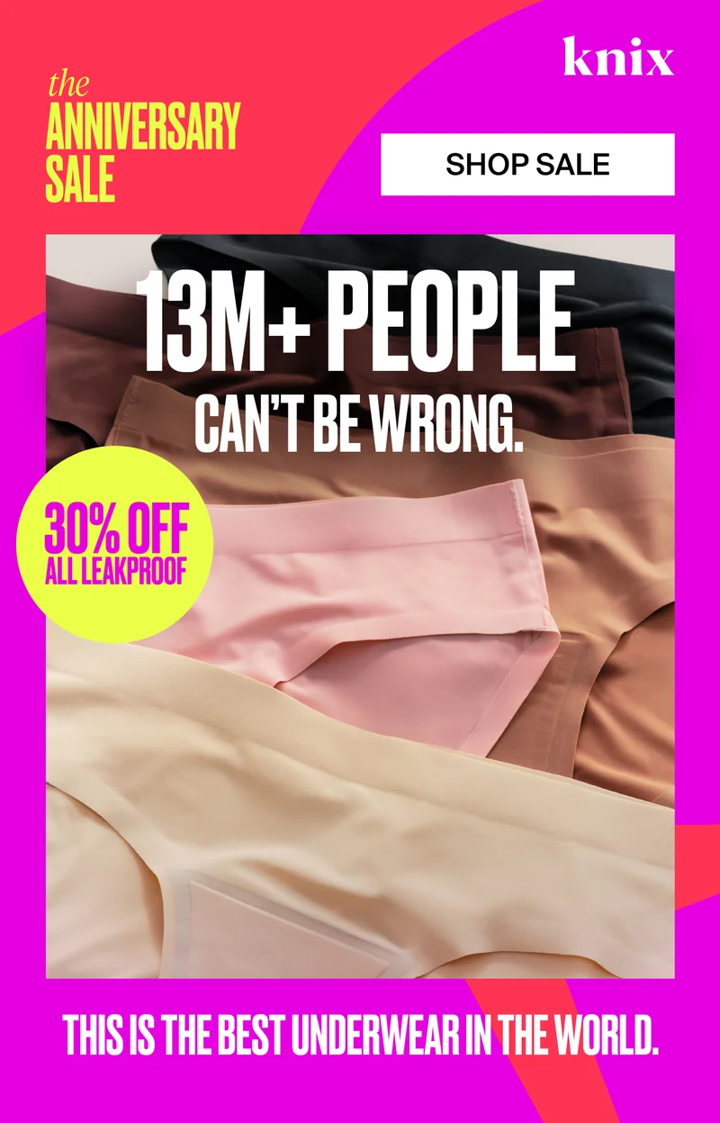 13 MILLION PEOPEL CAN'T BE WRONG. 30% OFF ALL LEAKPROOF