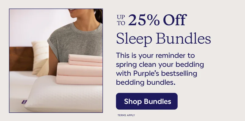 Up to 25% Off Sleep Bundles. Shop Bundles