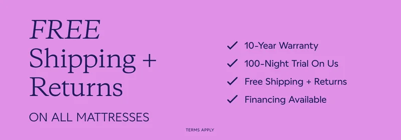 Free Shipping + Returns on All Mattresses. Terms Apply