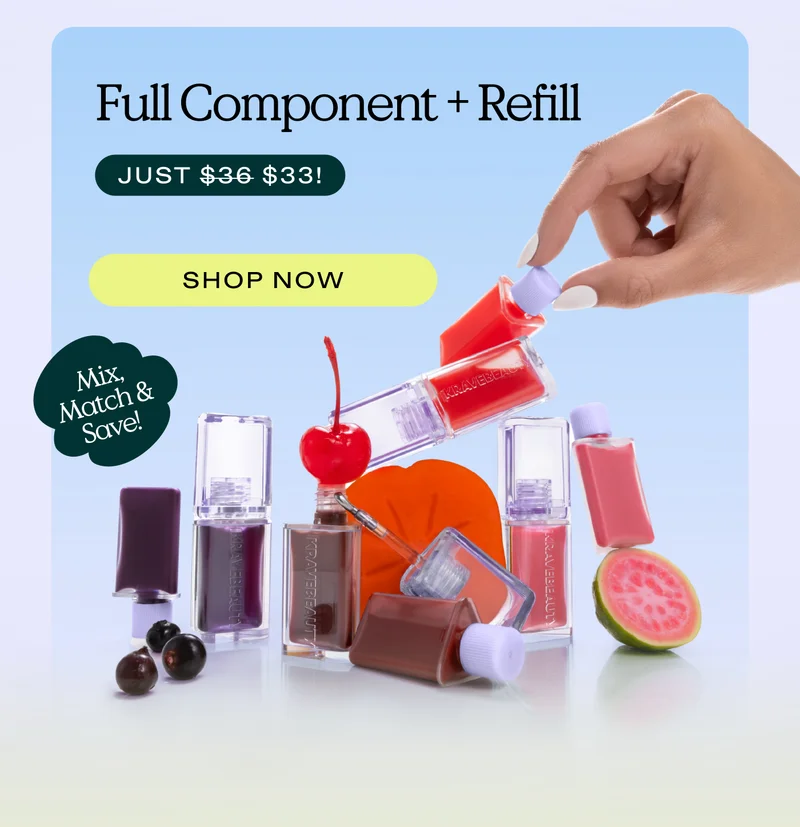 Full Component + Refill just $33!  |  SHOP NOW  |  Mix, Match, & Save!