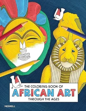The cover of "The Coloring Book of African Art Through the Ages" featuring partially-covered illustrations