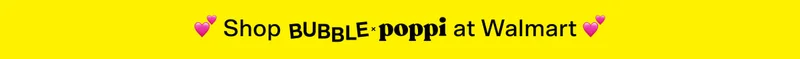 💕Shop Bubble x poppi at Walmart 💕