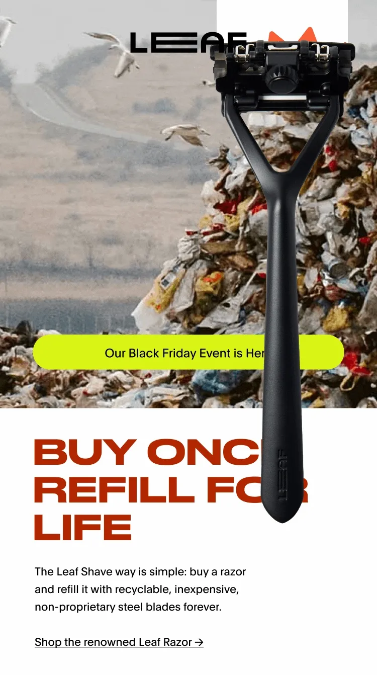 Buy once, refill for life - a black leaf razor wiping away an image of landfill to reveal 30% off