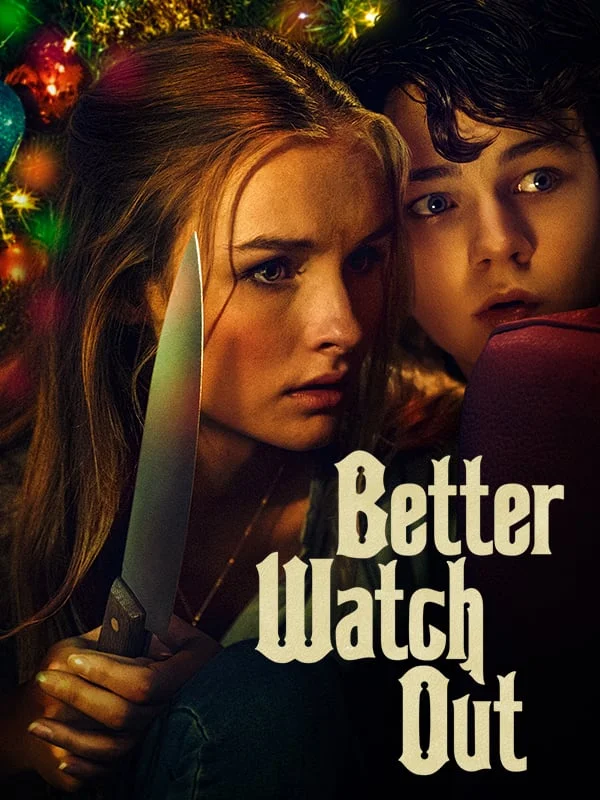 Better Watch Out