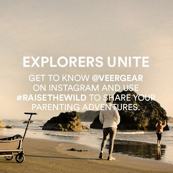 Explorers Unite. Get to know @VEERGEAR on Instagram and use #raisethewild to share your parenting adventures.