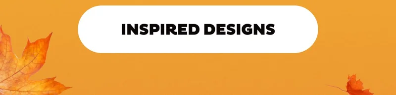 Inspired Designs Inspired Designs