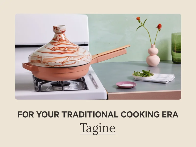 For your traditional cooking era - Tagine