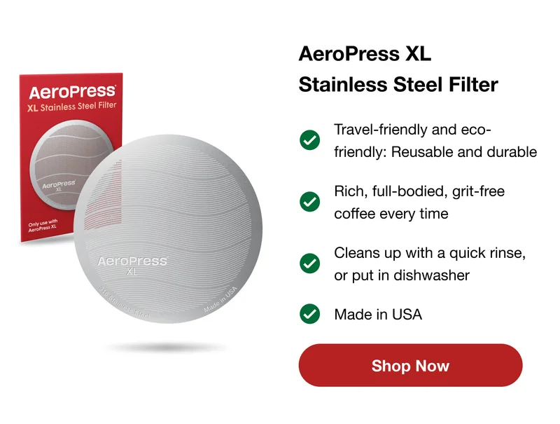 AeroPress XL Stainless Steel Filter Features: Travel-friendly and eco-friendly: Reusable and durable /// Rich, full-bodied, grit-free coffee every time /// Cleans up with a quick rinse, or put in dishwasher /// Made in USA - Shop Now
