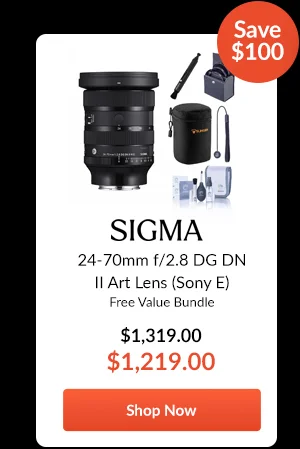 Sigma 24-70mm f/2.8 DG DN II Art Lens (Sony E)  Free Value Bundle