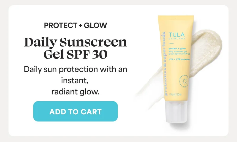 Protect + Glow SPF 30. Daily sun protection with an instant, radiant glow. -- ADD TO CART