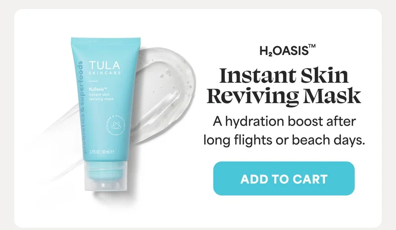 H2Oasis™ Instant Skin Reviving Mask A hydration boost after long flights or beach days. -- ADD TO CART