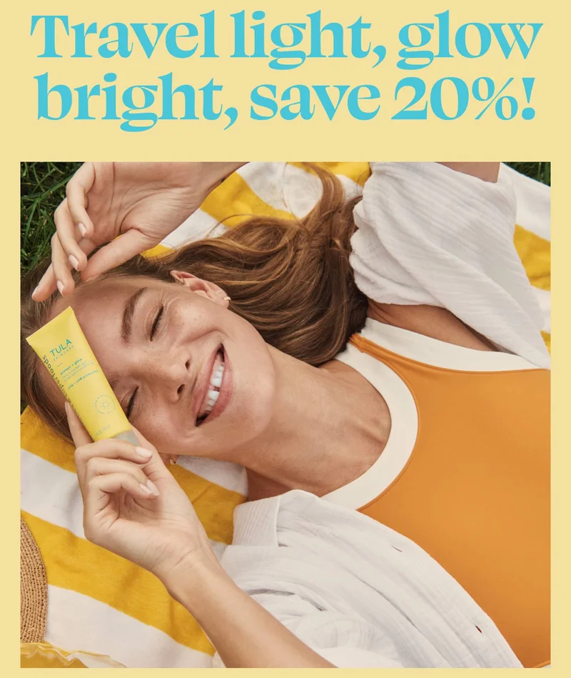 Travel light, glow bright, save 20%!