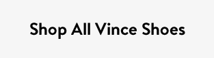 Shop All Vince Shoes