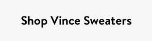 Shop Vince Sweaters