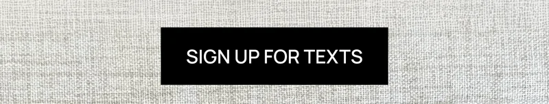 Sign Up for Texts