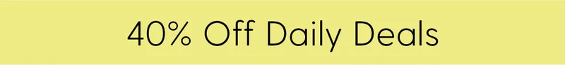 40% Off Daily Deals