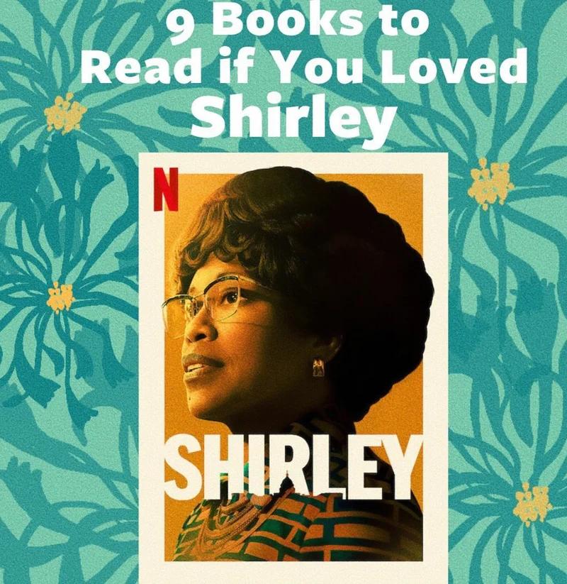 9 Books to Read if You Loved Shirley