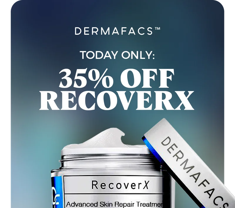 DERMAFACS™ / TODAY ONLY: 35% OFF RECOVERX